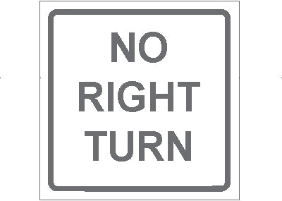 No Right Turn/ White