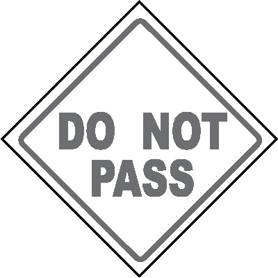 Do Not Pass